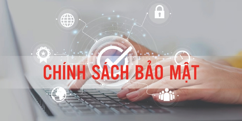 Khái niệm về chính sách bảo mật